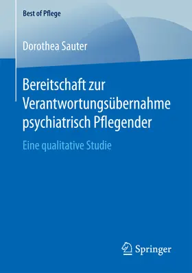 Sauter |  Bereitschaft zur Verantwortungsübernahme psychiatrisch Pflegender | eBook | Sack Fachmedien