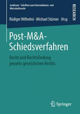Stürner / Wilhelmi |  Post-M&A-Schiedsverfahren | Buch |  Sack Fachmedien