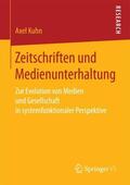 Kuhn |  Zeitschriften und Medienunterhaltung | Buch |  Sack Fachmedien