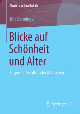 Denninger | Blicke auf Schönheit und Alter | E-Book | www.sack.de