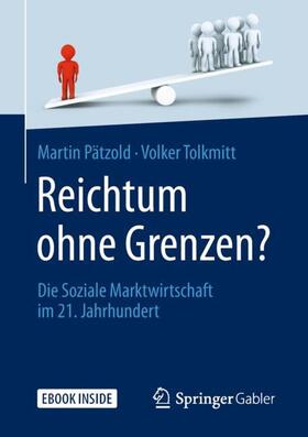 Pätzold / Tolkmitt | Tolkmitt, V: Reichtum ohne Grenzen? | Medienkombination | 978-3-658-20236-1 | sack.de