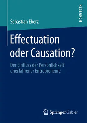 Eberz | Effectuation oder Causation? | E-Book | www.sack.de