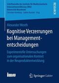 Weeth |  Kognitive Verzerrungen bei Managemententscheidungen | Buch |  Sack Fachmedien