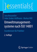 Brauweiler / Zenker-Hoffmann / Will |  Umweltmanagementsysteme nach ISO 14001 | eBook | Sack Fachmedien