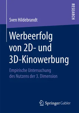 Hildebrandt |  Werbeerfolg von 2D- und 3D-Kinowerbung | eBook | Sack Fachmedien