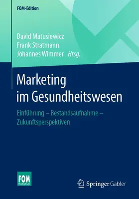 Matusiewicz / Stratmann / Wimmer |  Marketing im Gesundheitswesen | Buch |  Sack Fachmedien