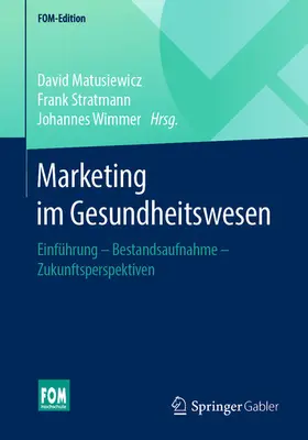 Matusiewicz / Stratmann / Wimmer |  Marketing im Gesundheitswesen | eBook | Sack Fachmedien