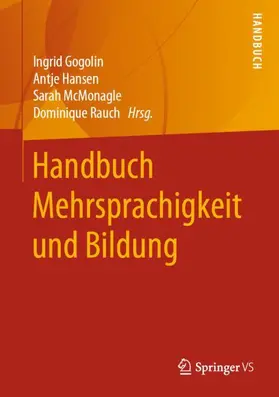Gogolin / Hansen / McMonagle |  Handbuch Mehrsprachigkeit und Bildung | Buch |  Sack Fachmedien