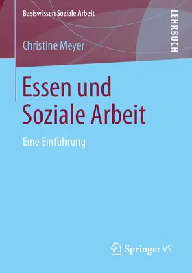 Meyer |  Essen und Soziale Arbeit | Buch |  Sack Fachmedien