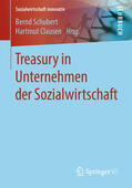 Schubert / Clausen |  Treasury in Unternehmen der Sozialwirtschaft | eBook | Sack Fachmedien