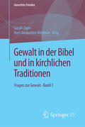 Jäger / Werkner |  Gewalt in der Bibel und in kirchlichen Traditionen | eBook | Sack Fachmedien