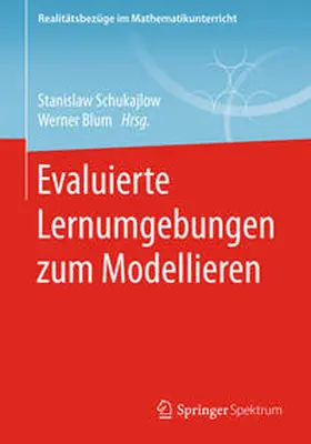 Schukajlow / Blum |  Evaluierte Lernumgebungen zum Modellieren | eBook | Sack Fachmedien