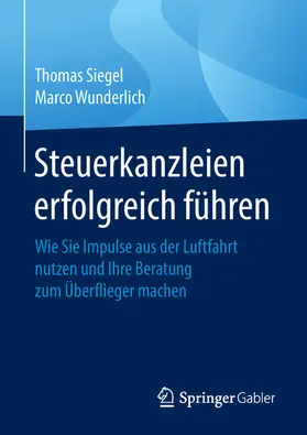Siegel / Wunderlich | Steuerkanzleien erfolgreich führen | E-Book | www.sack.de