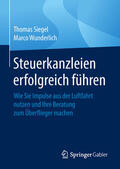 Siegel / Wunderlich |  Steuerkanzleien erfolgreich führen | eBook | Sack Fachmedien