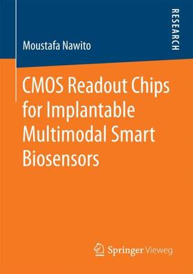 Nawito | CMOS Readout Chips for Implantable Multimodal Smart Biosensors | Buch | 978-3-658-20346-7 | sack.de