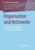 Weber / Truschkat / Schröder |  Organisation und Netzwerke | eBook | Sack Fachmedien