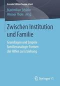 Thole / Schäfer |  Zwischen Institution und Familie | Buch |  Sack Fachmedien