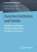 Schäfer / Thole |  Zwischen Institution und Familie | eBook | Sack Fachmedien