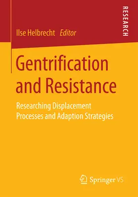 Helbrecht |  Gentrification and Resistance | eBook | Sack Fachmedien
