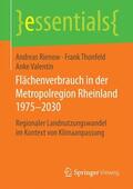 Rienow / Thonfeld / Valentin |  Flächenverbrauch in der Metropolregion Rheinland 1975–2030 | Buch |  Sack Fachmedien