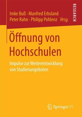 Buß / Pohlenz / Erbsland | Öffnung von Hochschulen | Buch | 978-3-658-20414-3 | sack.de