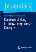 Knöchel / North |  Kundeneinbindung im Innovationsprozess – Konzepte | eBook | Sack Fachmedien