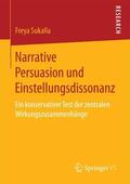 Sukalla |  Narrative Persuasion und Einstellungsdissonanz | Buch |  Sack Fachmedien