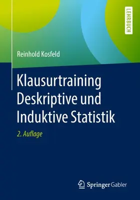 Kosfeld |  Klausurtraining Deskriptive und Induktive Statistik | Buch |  Sack Fachmedien