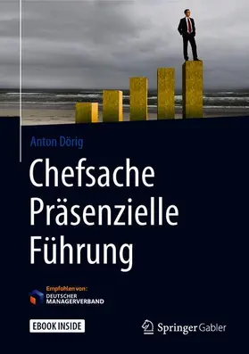 Dörig |  Chefsache Präsenzielle Führung | Buch |  Sack Fachmedien