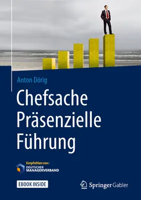 Dörig |  Chefsache Präsenzielle Führung | eBook | Sack Fachmedien