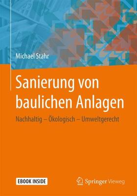 Stahr | Sanierung von baulichen Anlagen | Medienkombination | 978-3-658-20474-7 | sack.de