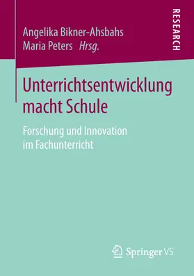 Bikner-Ahsbahs / Peters |  Unterrichtsentwicklung macht Schule | eBook | Sack Fachmedien
