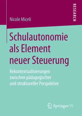 Miceli |  Schulautonomie als Element neuer Steuerung | Buch |  Sack Fachmedien