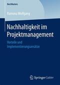 Wolfgang |  Nachhaltigkeit im Projektmanagement | Buch |  Sack Fachmedien