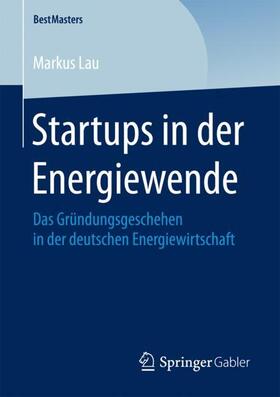 Lau |  Startups in der Energiewende | Buch |  Sack Fachmedien