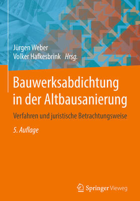 Weber / Hafkesbrink | Bauwerksabdichtung in der Altbausanierung | E-Book | sack.de