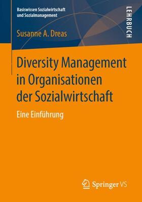 Dreas |  Diversity Management in Organisationen der Sozialwirtschaft | Buch |  Sack Fachmedien
