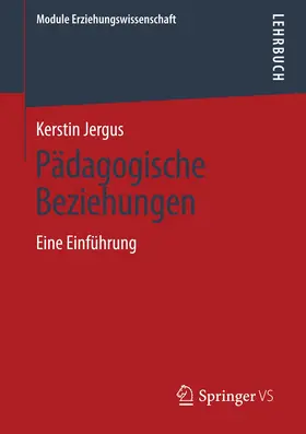 Jergus |  Pädagogische Beziehungen | Buch |  Sack Fachmedien