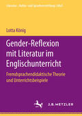 König |  Gender-Reflexion mit Literatur im Englischunterricht | eBook | Sack Fachmedien