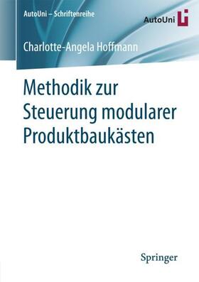 Hoffmann |  Methodik zur Steuerung modularer Produktbaukästen | Buch |  Sack Fachmedien