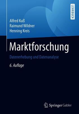 Kuß / Wildner / Kreis | Marktforschung | Buch | 978-3-658-20565-2 | sack.de