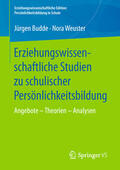 Budde / Weuster |  Erziehungswissenschaftliche Studien zu schulischer Persönlichkeitsbildung | eBook | Sack Fachmedien