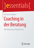Loebbert |  Coaching in der Beratung | eBook | Sack Fachmedien