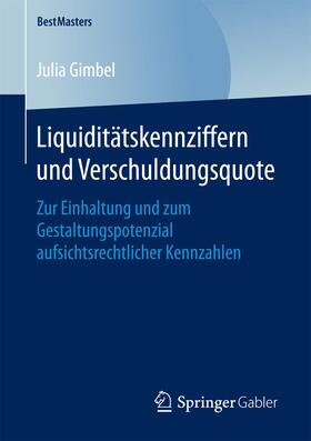 Gimbel |  Liquiditätskennziffern und Verschuldungsquote | Buch |  Sack Fachmedien
