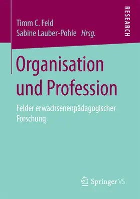 Feld / Lauber-Pohle |  Organisation und Profession | eBook | Sack Fachmedien