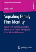 Wolf |  Signaling Family Firm Identity | Buch |  Sack Fachmedien
