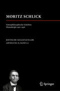Kutzner / Pohl |  Moritz Schlick. Naturphilosophische Schriften. Manuskripte 1910 - 1936 | eBook | Sack Fachmedien