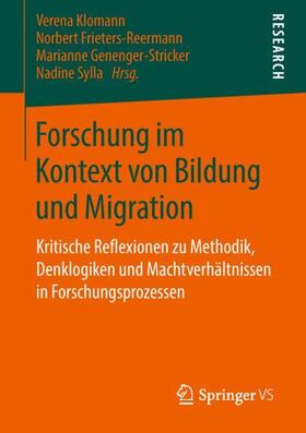 Klomann / Frieters-Reermann / Sylla | Forschung im Kontext von Bildung und Migration | Buch | 978-3-658-20691-8 | sack.de