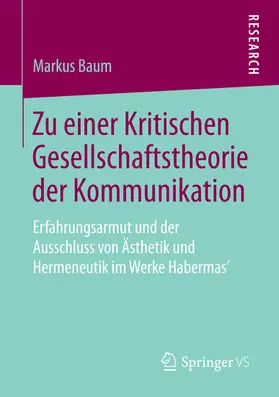 Baum |  Zu einer Kritischen Gesellschaftstheorie der Kommunikation | eBook | Sack Fachmedien