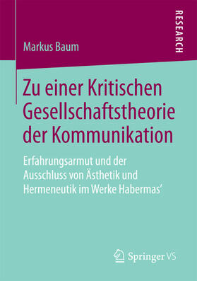 Baum | Zu einer Kritischen Gesellschaftstheorie der Kommunikation | E-Book | sack.de